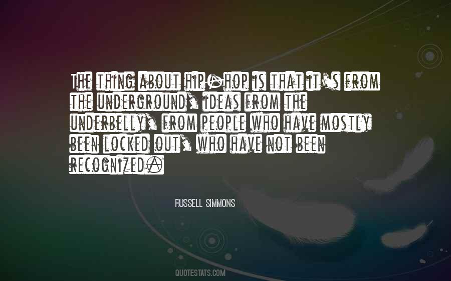 Quotes About The Underground #172801