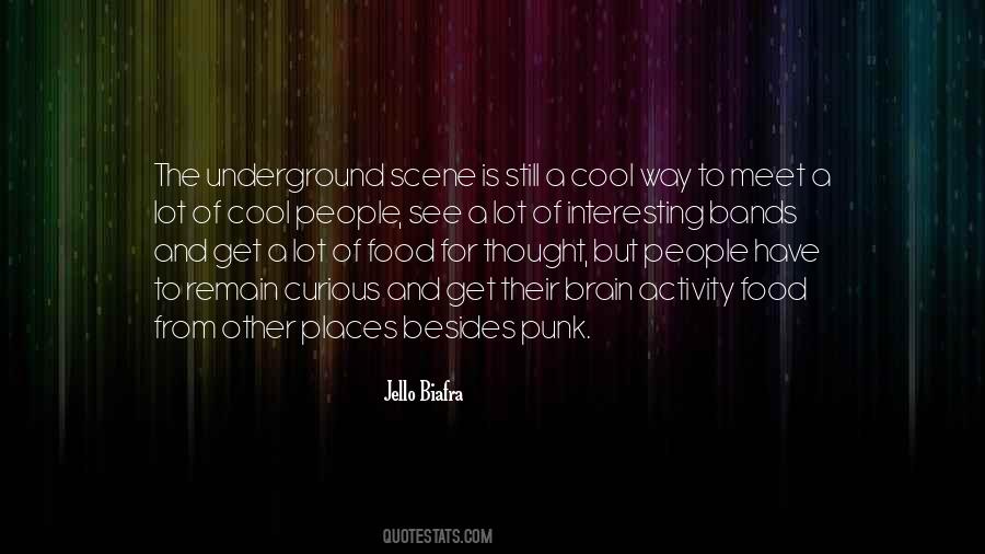 Quotes About The Underground #303333