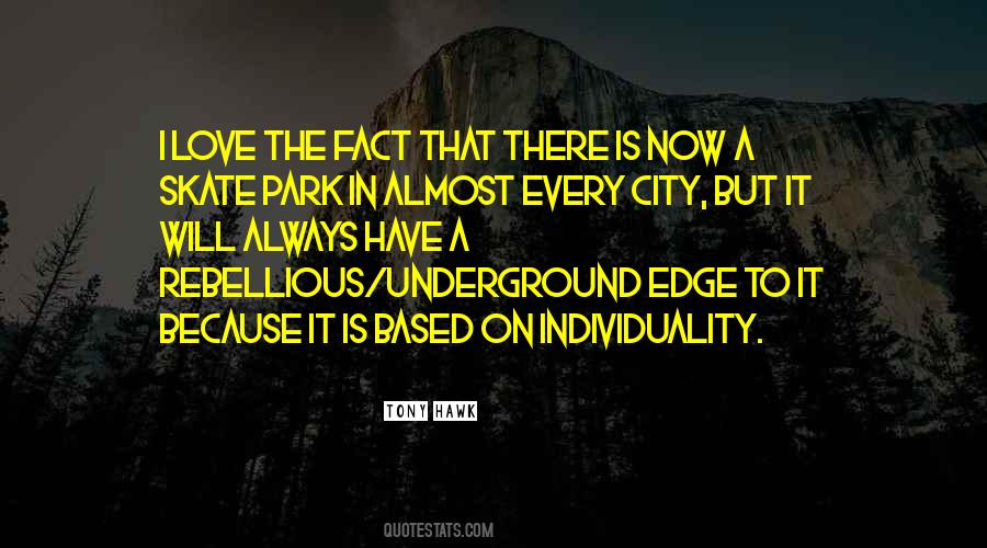 Quotes About The Underground #61944