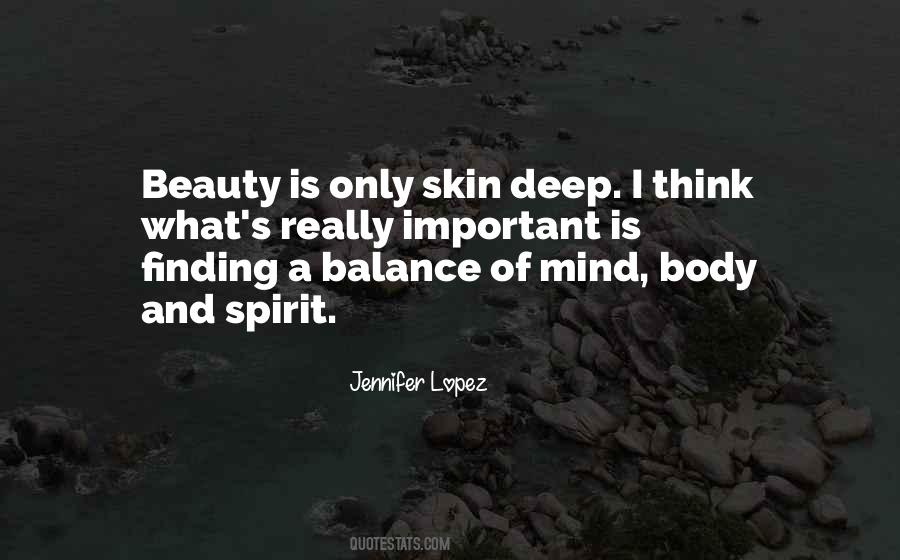 Beauty Is Not Skin Deep Quotes #1078243