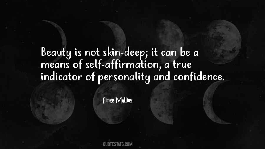 Beauty Is Not Skin Deep Quotes #1081017