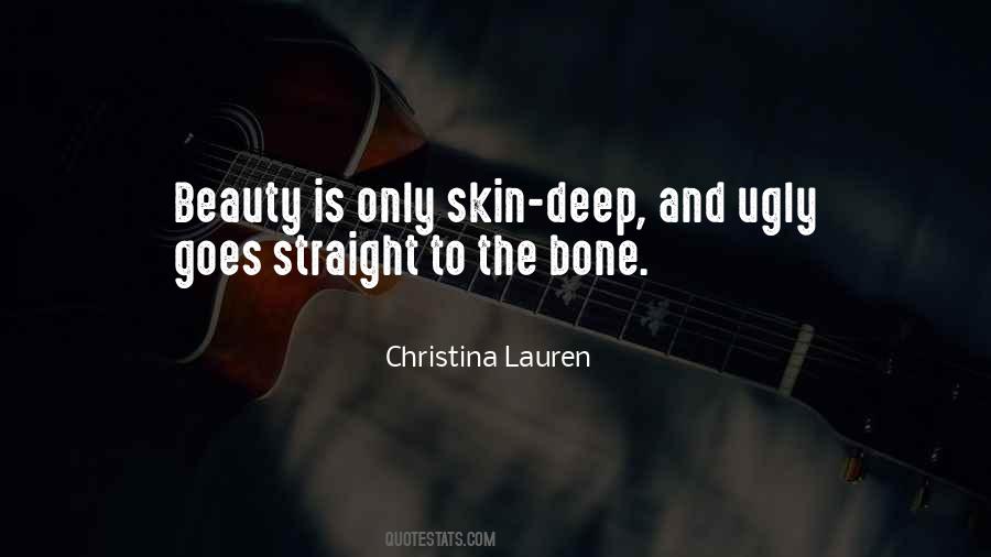 Beauty Is Not Skin Deep Quotes #1116323