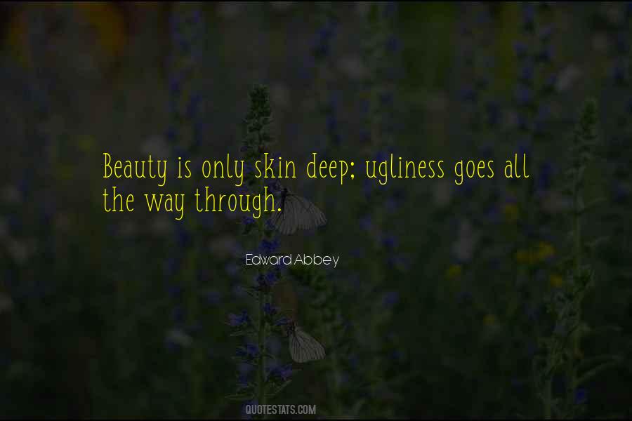 Beauty Is Not Skin Deep Quotes #624816