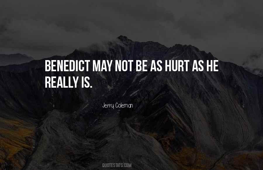 Benedict Quotes #1177527