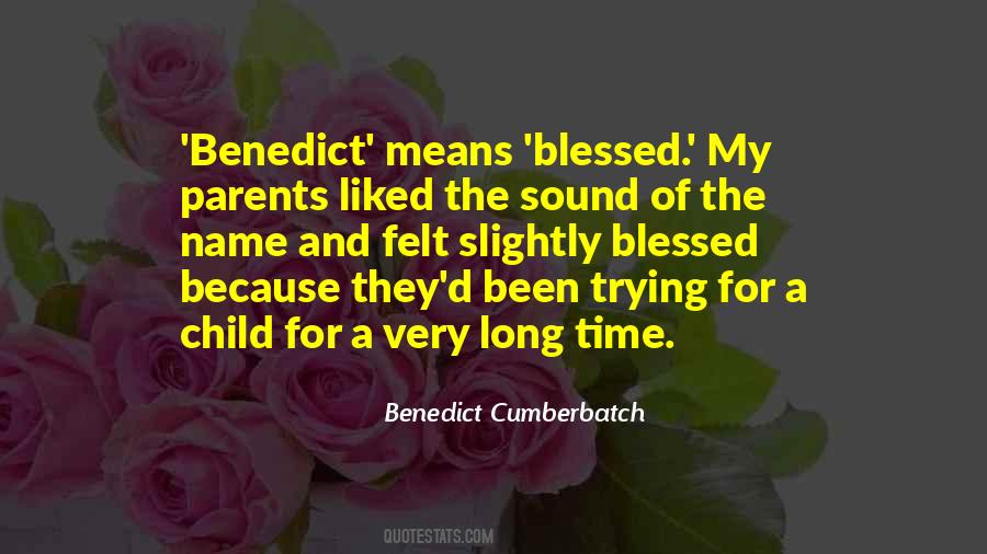 Benedict Quotes #1243330