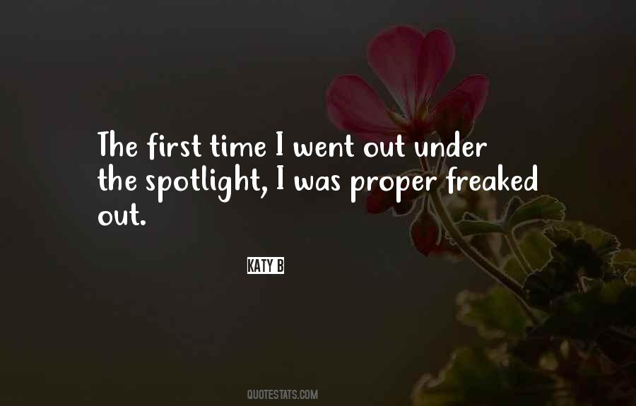 Under The Spotlight Quotes #1076269