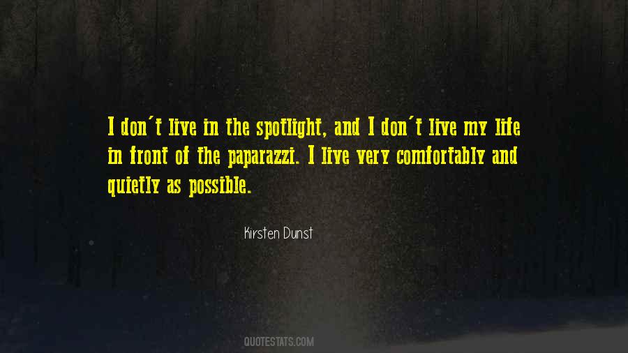 Under The Spotlight Quotes #237364