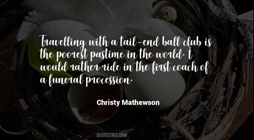 Quotes About Mathewson #200750