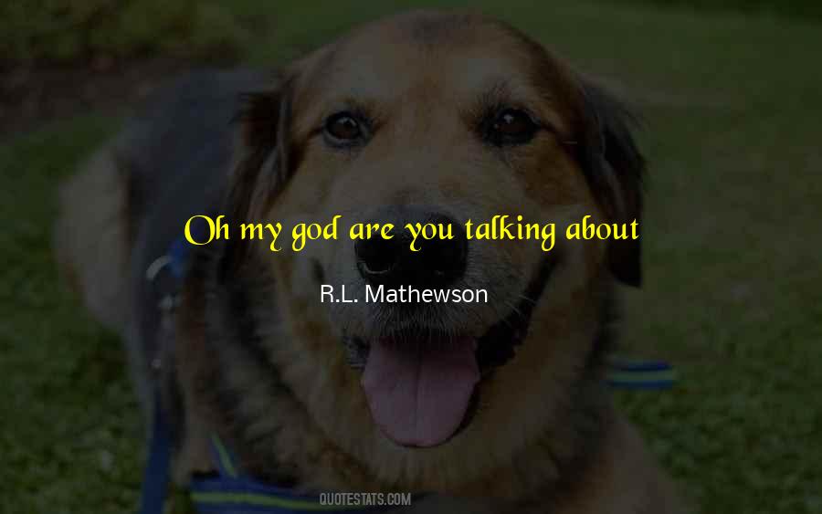 Quotes About Mathewson #321353