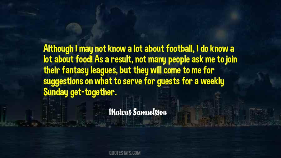 Is Fantasy Football Quotes #1691585