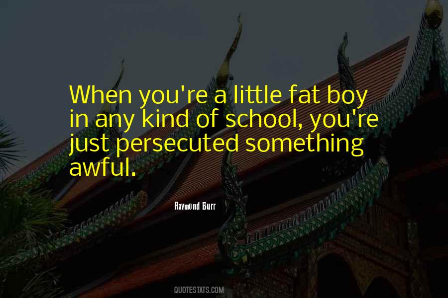 Fat Just Quotes #101243