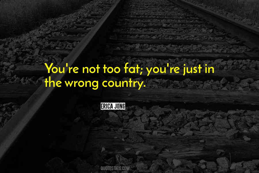 Fat Just Quotes #167095