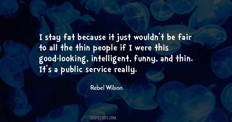 Fat Just Quotes #312276