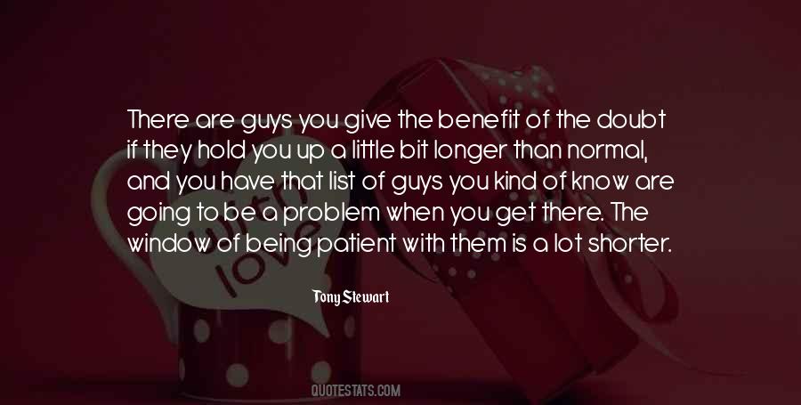 Benefit Of Doubt Quotes #417891