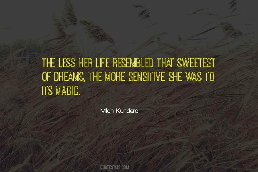Sweetest Life Quotes #1226888