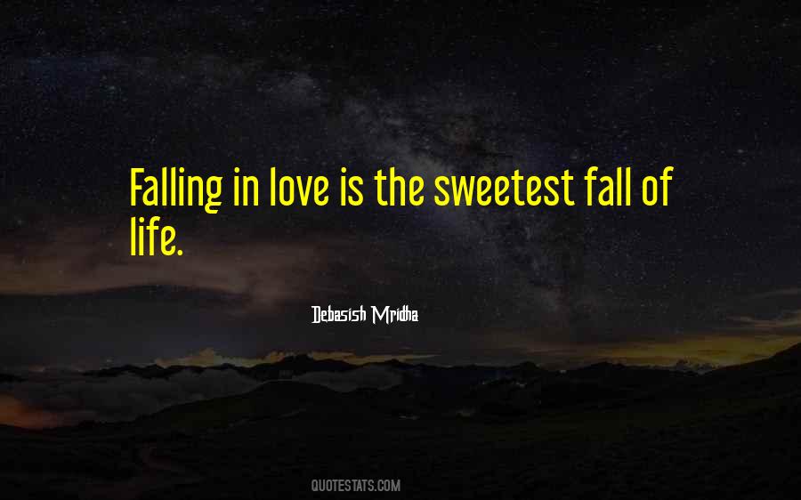 Sweetest Life Quotes #136294