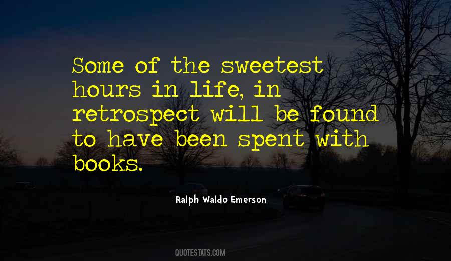 Sweetest Life Quotes #1402742