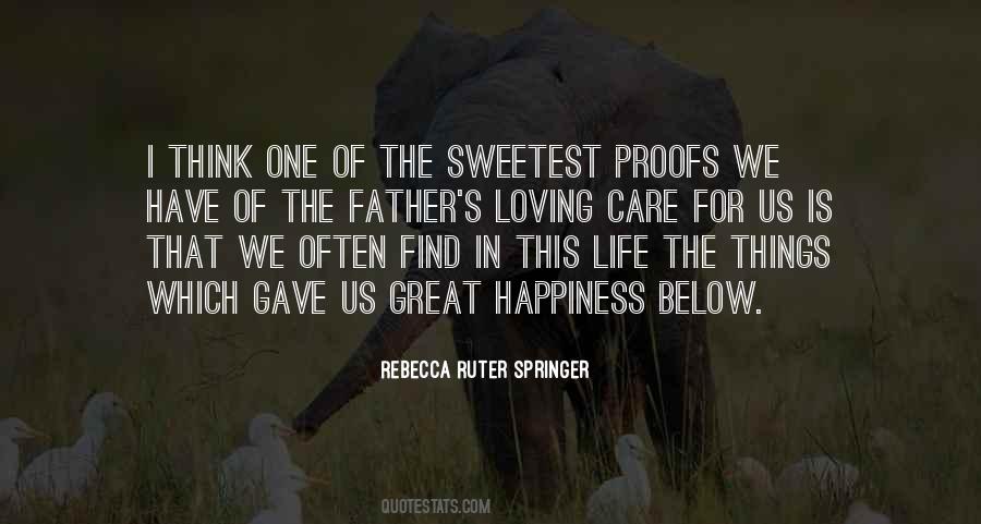 Sweetest Life Quotes #1606331