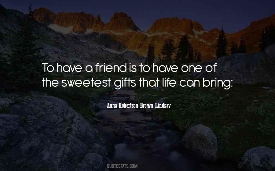 Sweetest Life Quotes #1655029