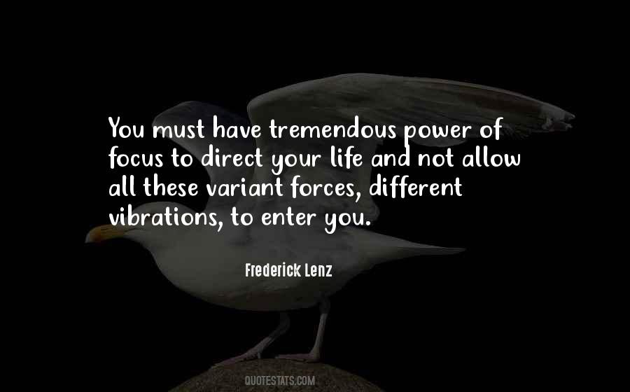 Tremendous Power Quotes #535377