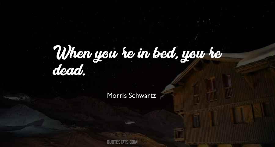 Bed You Quotes #1256601