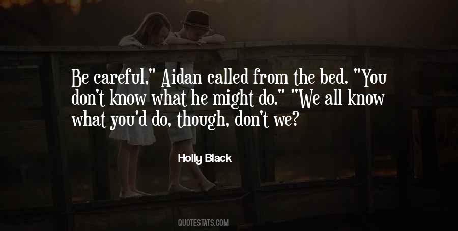 Bed You Quotes #1260529