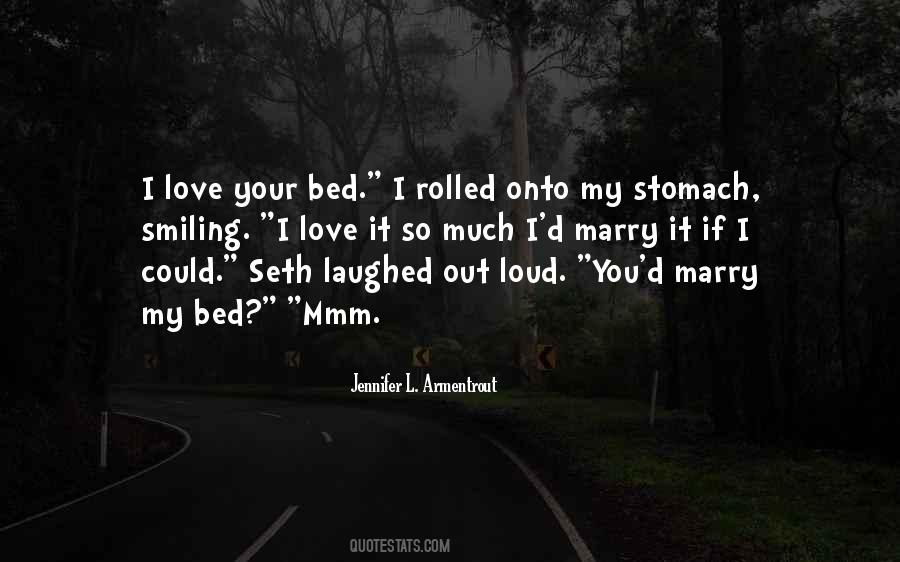 Bed You Quotes #21545