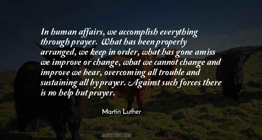 Prayer Martin Luther Quotes #1249499