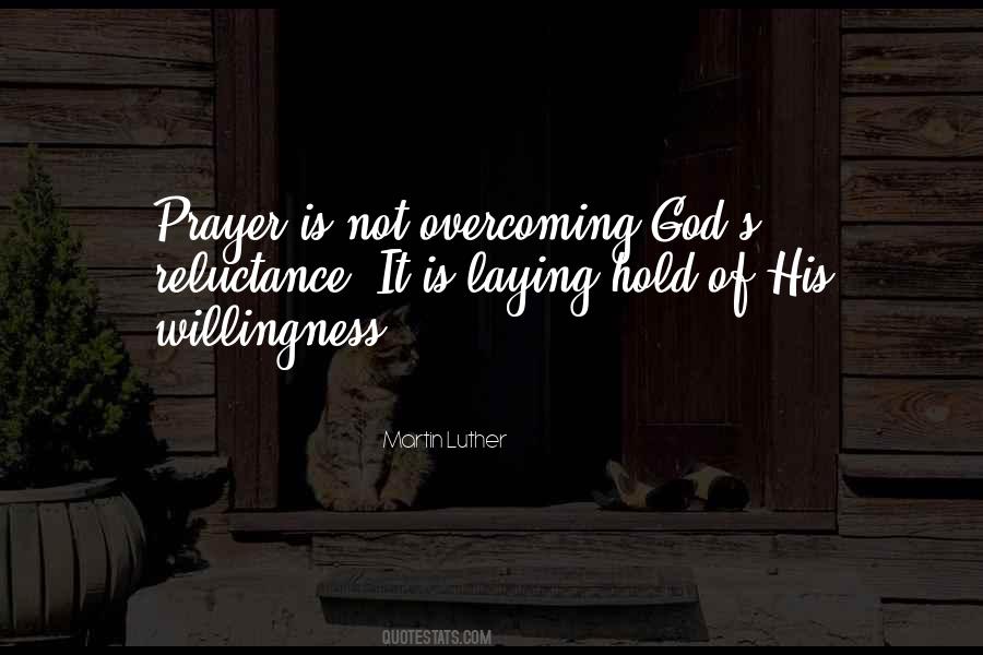 Prayer Martin Luther Quotes #1858195