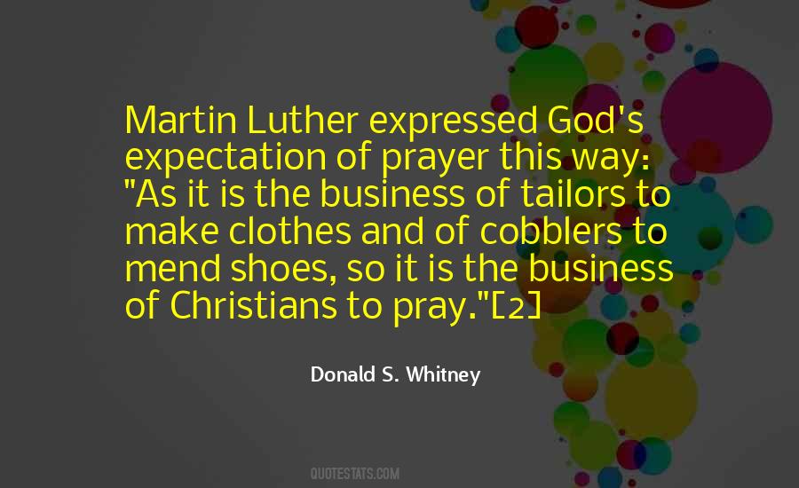 Prayer Martin Luther Quotes #212786