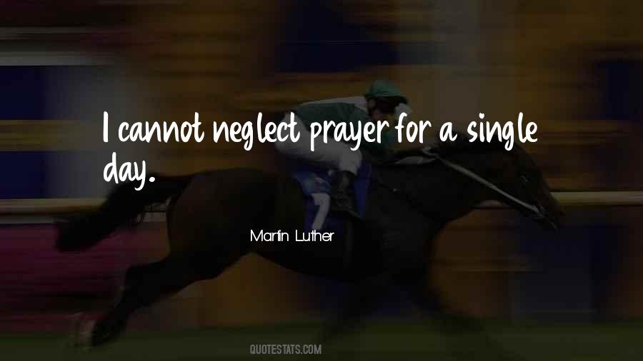 Prayer Martin Luther Quotes #620111