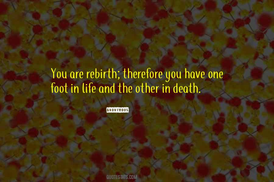 Life Rebirth Quotes #769314