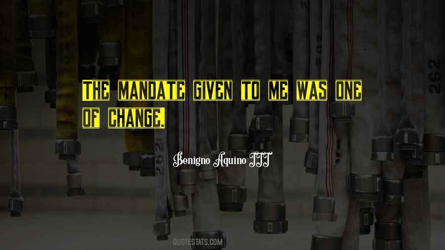 Benigno Aquino Quotes #524610