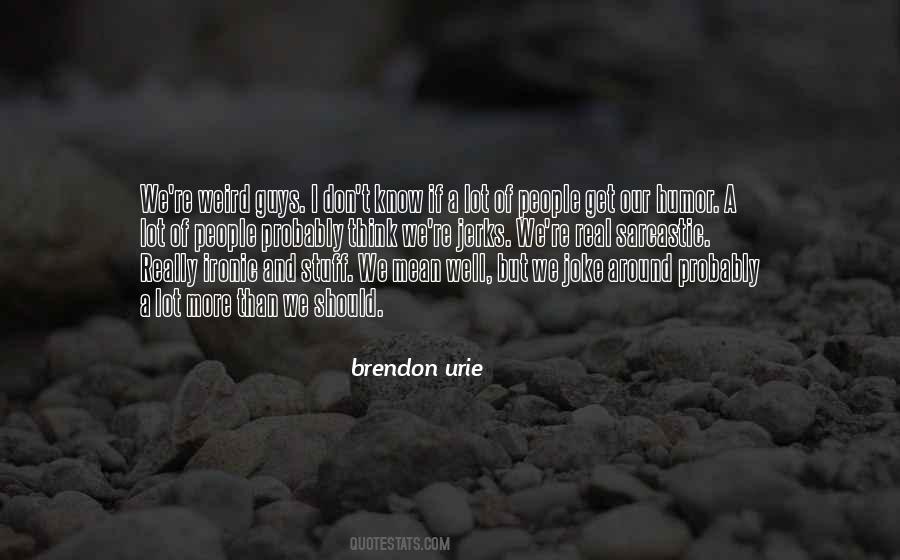 But Weird Quotes #121732
