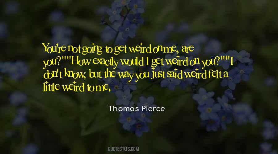 But Weird Quotes #157935