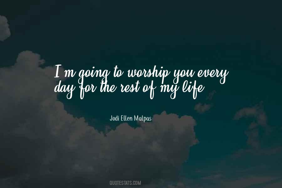 Worship You Quotes #1387672