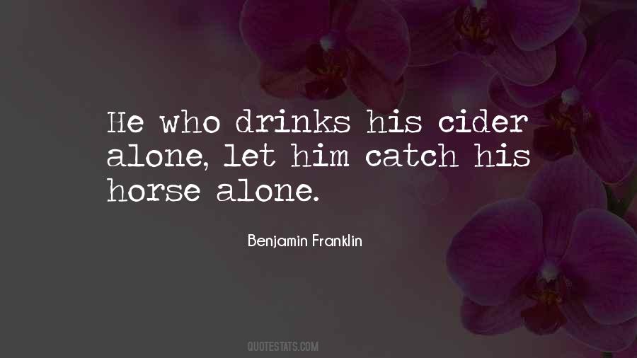 Benjamin Franklin Cider Quotes #433774
