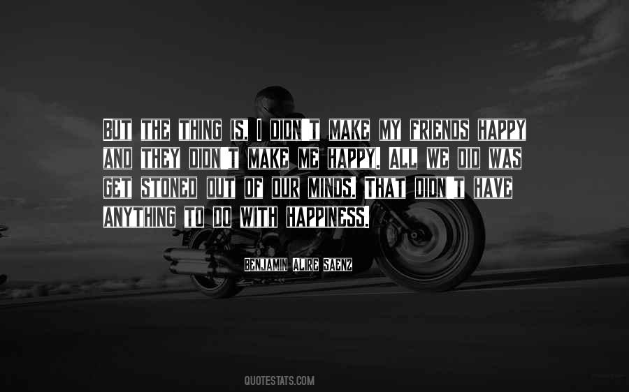 Benjamin Saenz Quotes #448242