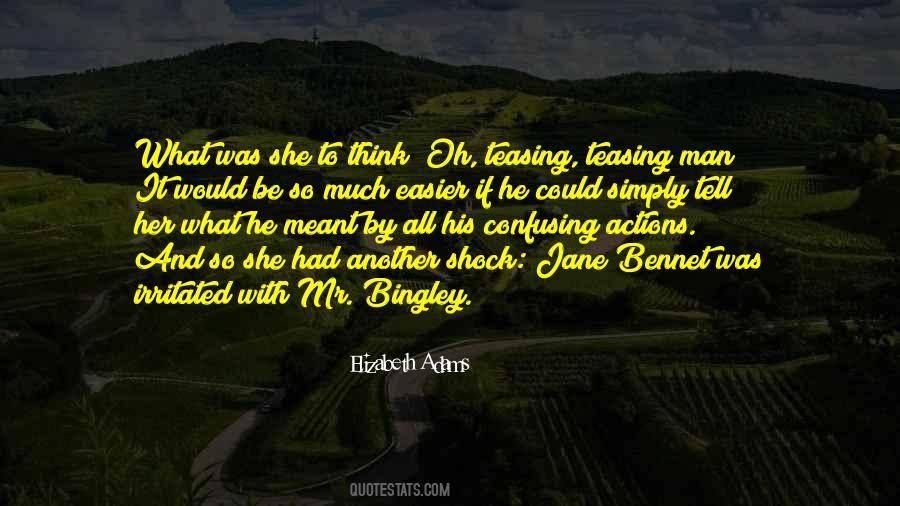 Bennet Quotes #1378289