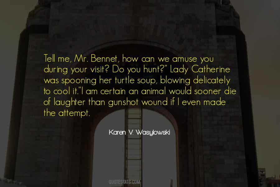 Bennet Quotes #1746945