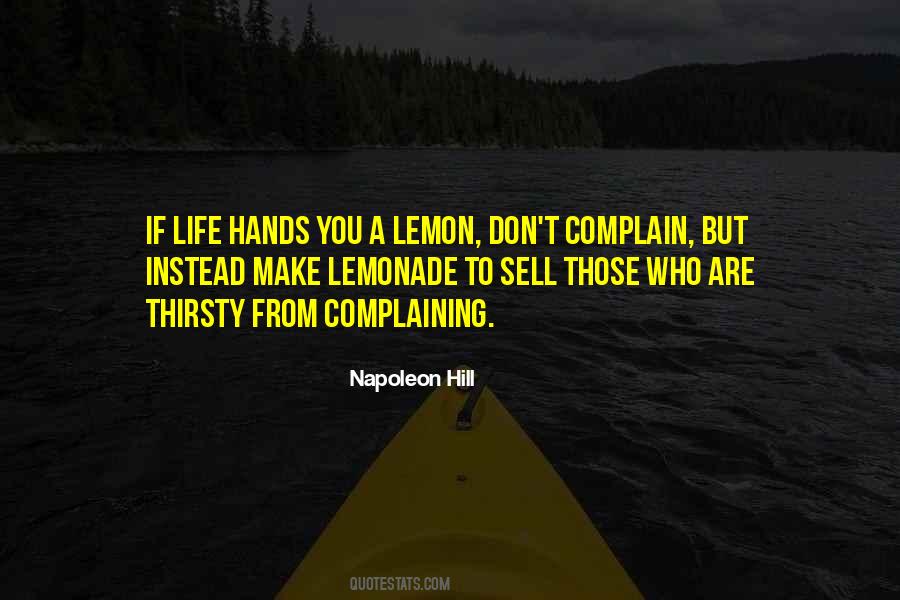 When Life Hands You A Lemon Quotes #1172610
