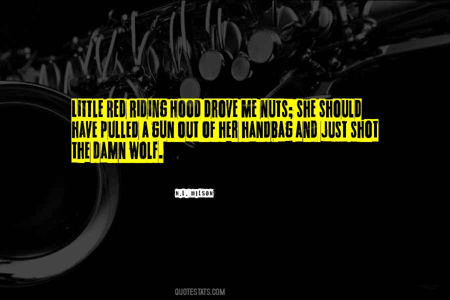 Red Riding Hood And The Wolf Quotes #882541
