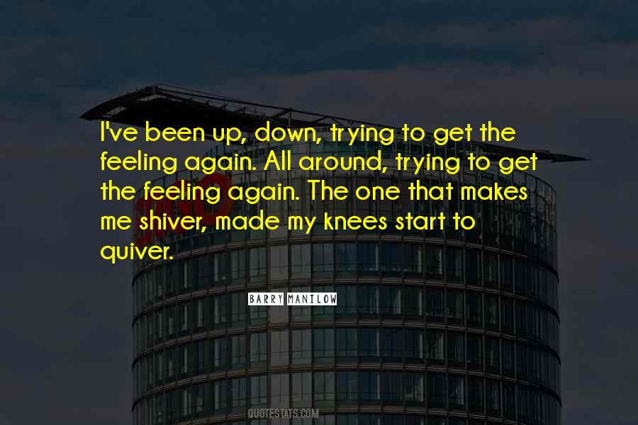 Shiver And Quiver Quotes #247599