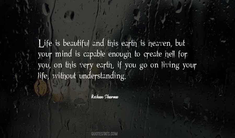 Earth Is Heaven Quotes #1003580