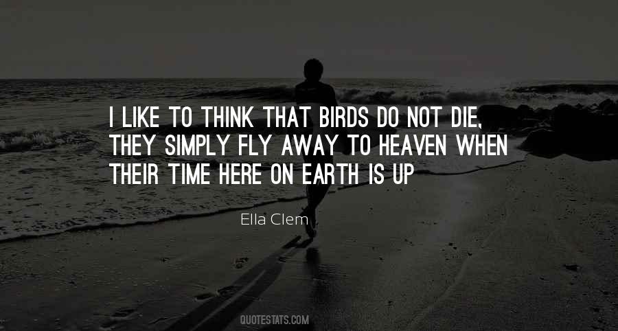 Earth Is Heaven Quotes #124430