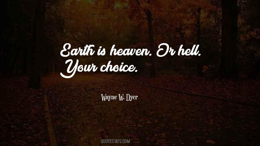 Earth Is Heaven Quotes #1347840