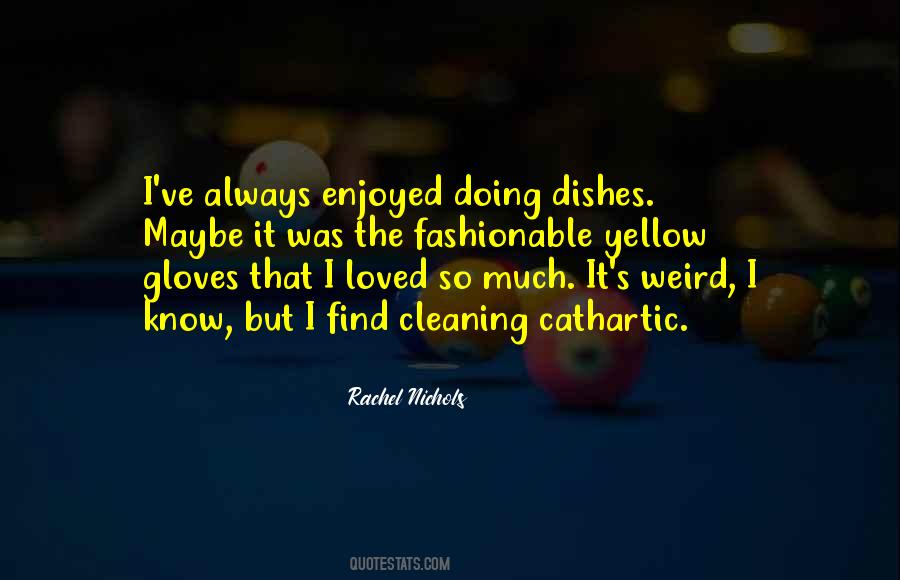 Doing The Dishes Quotes #1679709