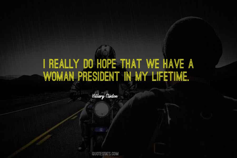 Woman For President Quotes #1138083