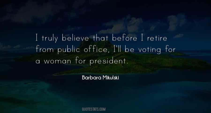 Woman For President Quotes #1477064