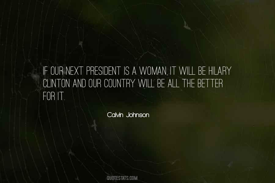 Woman For President Quotes #1511980